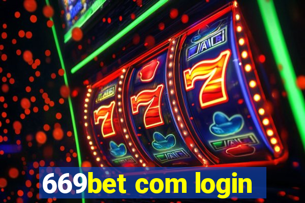 669bet com login